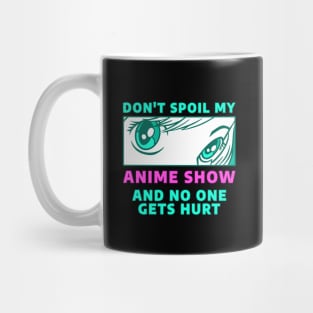 Anime for Teens Girls Boys Funny Anime Spoiler Anime Eyes Mug